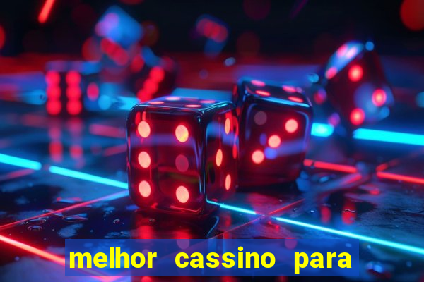 melhor cassino para jogar fortune tiger